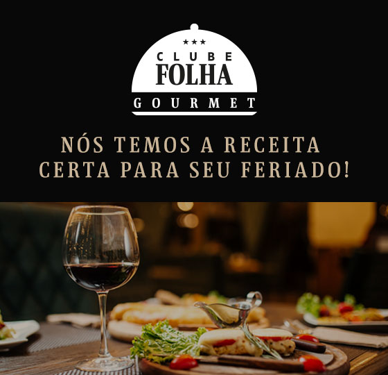 Clube Folha Gourmet | Nós temos a receita certa para seu feriado!