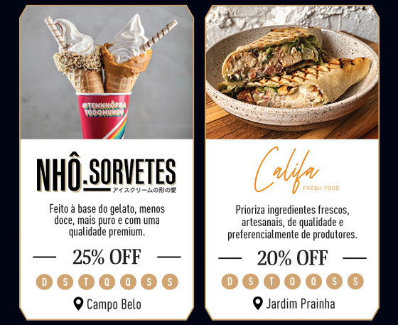 Nhô Sorvetes: 25% OFF | Califa Fresh Food: 20% Off