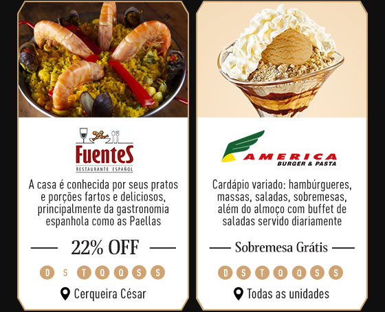 Fuentes: 22% OFF | America: Sobremesa Grátis