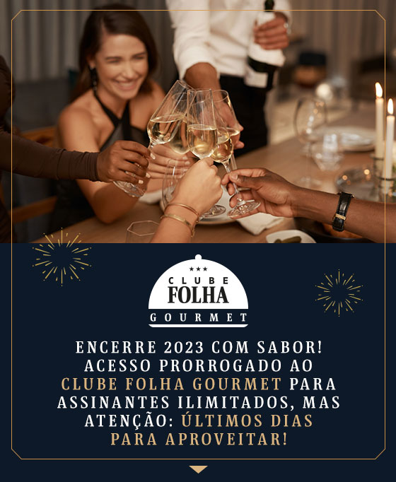 Clube Folha Gourmet | Encerre 2023 com sabor!
Acesso prorrogado ao Clube Folha Gourmet para assinantes ilimitados, mas atenção: últimos dias para aproveitar!