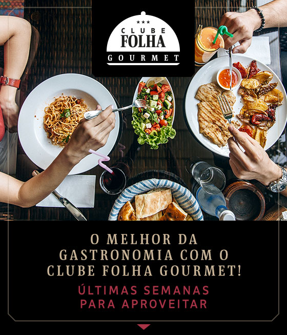 Clube Folha Gourmet | O Melhor da gastronomia com o Clube Folha Gourmet. Últimas semanas para aproveitar!