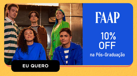 FAAP: 10% OFF na pós-graduação FAAP