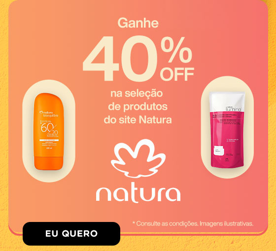 NATURA: ganhe 40% OFF na seleção de produtos do site Natura