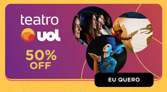 TEATRO UOL: 50% OFF