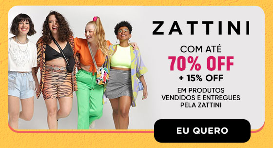 ZATTINI: com até 70% OFF + 15% OFF em produtos vendidos e entregues pela Zattini