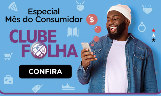 Especial Mês do Consumidor Clube Folha | Confira