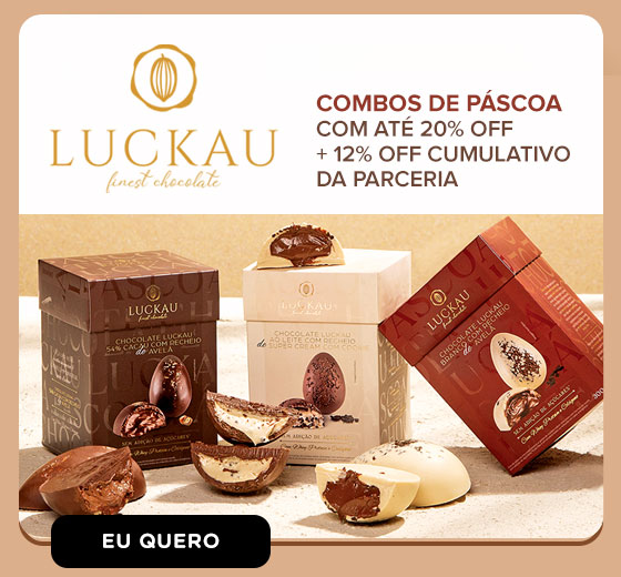 LUCKAU: Combos de Páscoa com até 20% OFF + 12% OFF cumulativo da parceria. Eu quero.