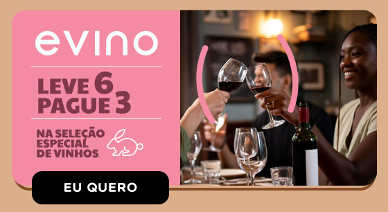 EVINO: Leve 6, pague 3 na seleção especial de vinhos. Eu quero.