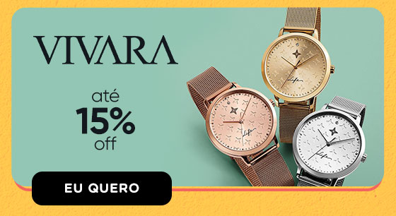 VIVARA: até 15% OFF.  Eu quero.