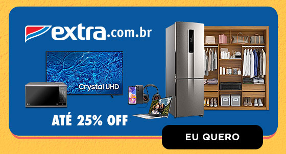 EXTRA.COM.BR | Até 25% OFF. Eu quero.