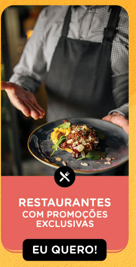 Restaurantes com promoções exclusivas. Eu quero!