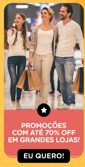 Promoções com até 70% off em grandes lojas. Eu quero!