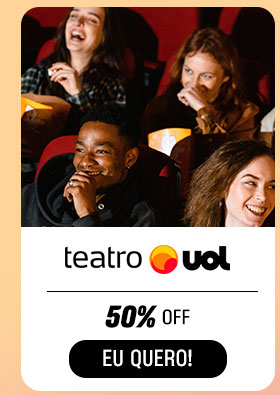 TEATRO UOL: 50% OFF. Eu quero.