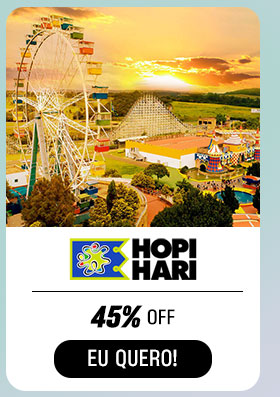 HOPI HARI: 45% OFF. Eu quero.