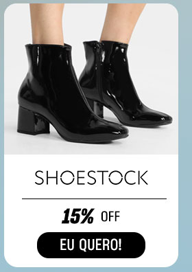 SHOESTOCK: 15% OFF. Eu quero.