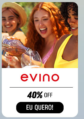 EVINO: 40% OFF. Eu quero.