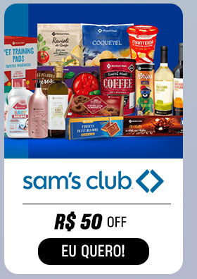 SAM´S CLUB: R$ 50 OFF. Eu quero.