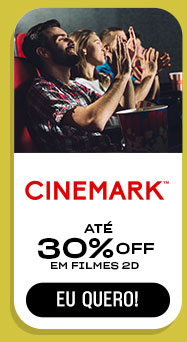 CINEMARK: até 30% OFF em filmes 2D.  Eu quero.