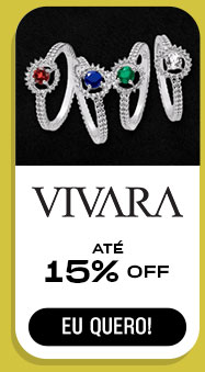 VIVARA: até 15% OFF.  Eu quero.