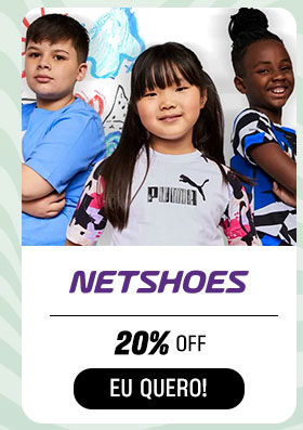 NETSHOES: 20% OFF. Eu quero.