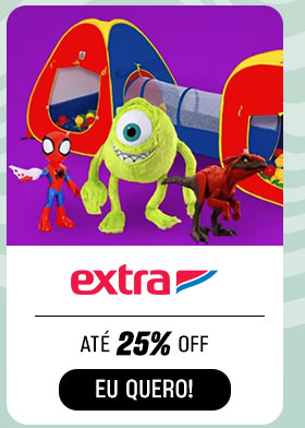 EXTRA: 25% OFF. Eu quero.