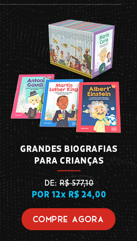 Grandes Biografias para Crianças | De R$ 577,10 por 12x R$ 24,00 | Compre Agora