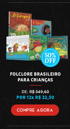 Folclore Brasileiro para Crianças | De R$ 549,60 por 12x R$ 22,50 | Compre Agora