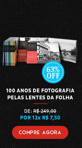 100 anos de Fotografia pelas lentes da Folha | De R$ 249,00 por 12x R$ 7,50 | Compre Agora