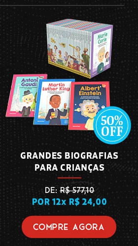 Grandes Biografias para Crianças | De R$ 577,10 por 12x R$ 24,00 | Compre Agora