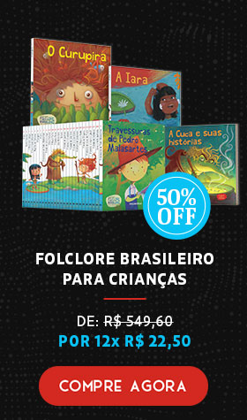 Folclore Brasileiro para Crianças | De R$ 549,60 por 12x R$ 22,50 | Compre Agora