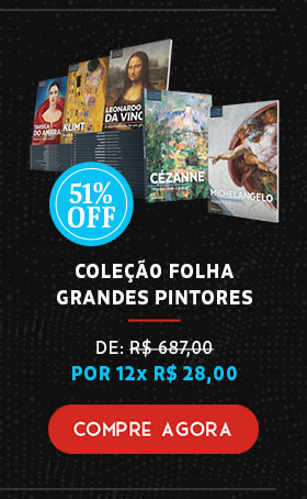 Coleção Folha Grandes Pintores | De R$ 687,00 por 12x R$ 28,00 | Compre Agora