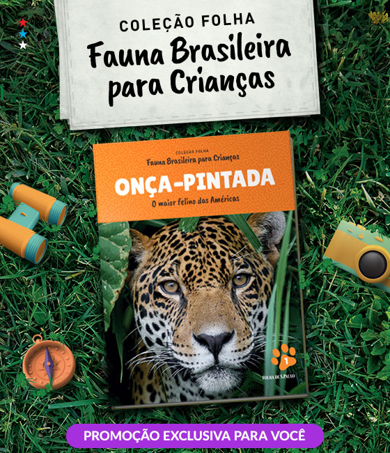 Coleção Folha Fauna Brasileira para Crianças | Promoção exclusiva para você