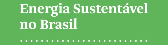 Energia Sustentável no Brasil