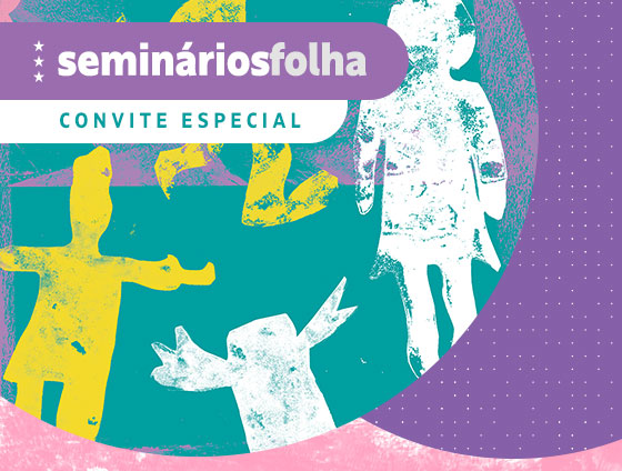 Seminários Folha | Convite Especial