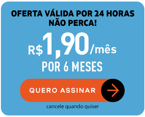 Oferta válida por 24 horas. Não Perca! R$ 1,90/mês por 6 meses. Quero assinar.