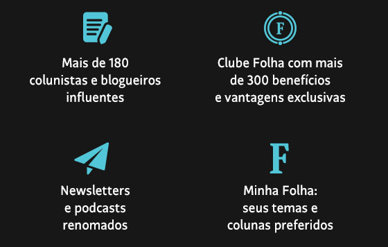 - Mais de 180 colunistas e blogueiros influentes. - Clube Folha com mais de 300 benefícios e vantagens exlcusivas. - Newsletters e podcasts renomados - Minha Folha: seus temas e colunas preferidos