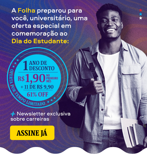 A Folha preparou para você, universitário, uma oferta especial em comemoração ao Dia do Estudante: 1 ano de desconto | R$ 1,90 no primeiro mês + 11 de R$ 9,90 | 61% OFF. Assine já