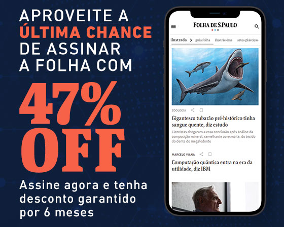 Aproveite a última chance de assinar a Folha com 47% OFF. Assine Agora e tenha desconto garantido por 6 meses.