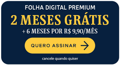 Folha Digital Premium 2 Meses Grátis + 6 meses por R$ 9,90/mês. Quero Assinar. Cancele quando quiser.