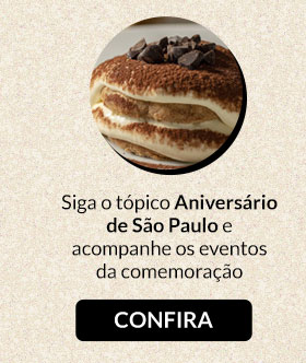 Siga o tópico Aniversário de São Paulo e acompanhe os eventos
da comemoração. Confira.