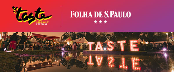 Taste São Paulo Festival | Folha de S.Paulo