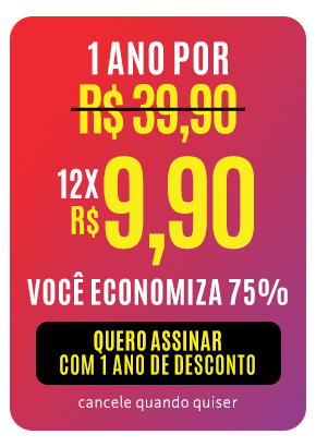 1 ano por 12x R$ 9,90. Você economiza 75%. Quero Assinar com 1 ano de desconto.