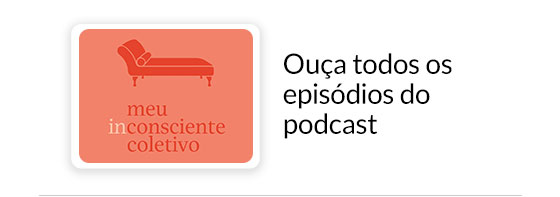 Ouça todos os episódios do podcast