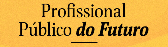 Profissional Público do Futuro