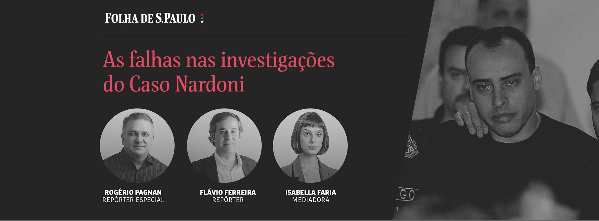 As falhas nas investigações do Caso Nardoni