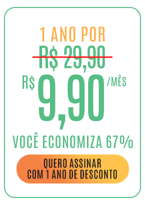 1 ano por R$ 9,90/mês. Você economiza 67%. Quero assinar com 1 ano de desconto