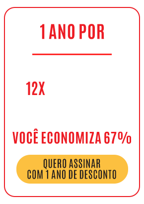 1 ano por 12x R$ 9,90. Você economiza 67%. Quero assinar com 1 ano de desconto