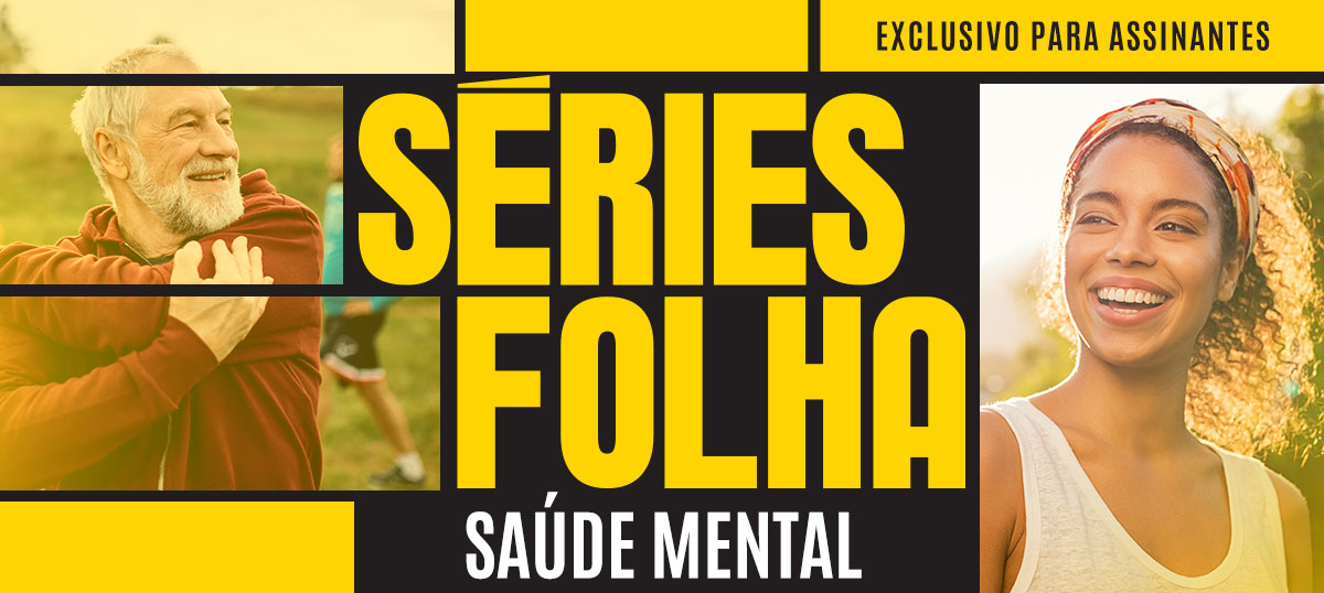 Séries Folha | Saúde Mental