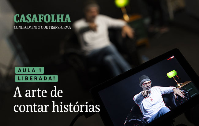 CasaFolha Conhecimento que Transforma | Aula 1 liberada! A Arte de Contar Histórias