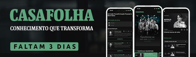 Casa Folha Conhecimento que Transforma | Faltam 3 dias